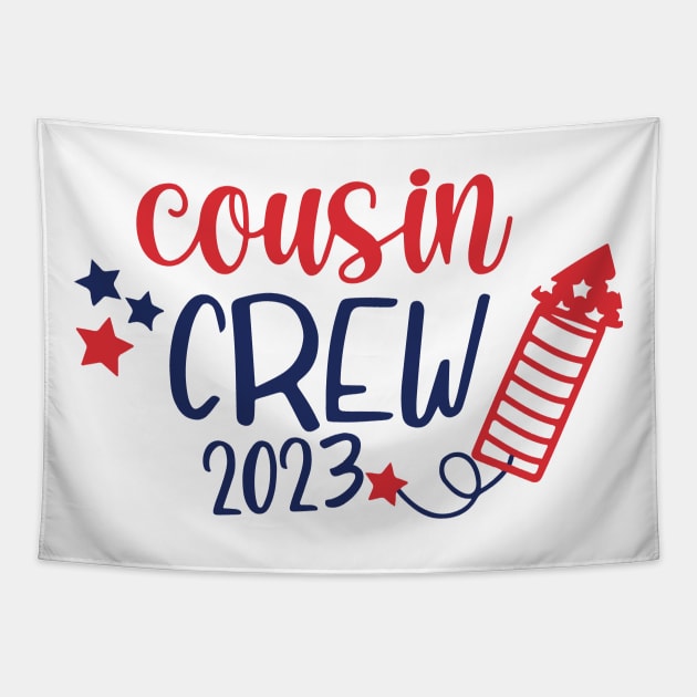 Cousin Crew 2023 Firecracker Red White Blue 4th of July Tapestry by Prints by Hitz