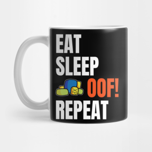 Oof Roblox Sound Mugs Teepublic - roblox eating sound effects
