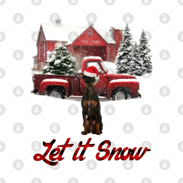 Miniature Pinscher Let It Snow Tree Farm Red Truck Christmas by TATTOO project