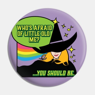 Who's Afraid of Me Pin