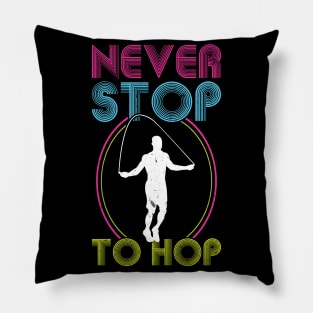 Never Stop To Hop - Jump Rope Pillow