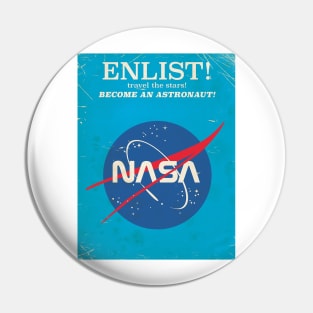 Enlist to Become an Astronaut! Pin