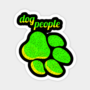 Dog people - neon colour Magnet