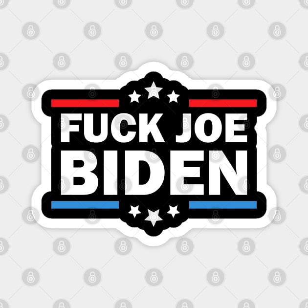 fuck joe biden Magnet by marscarey