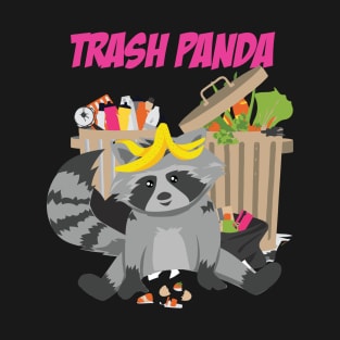 Trash Panda - Trashy Raccoon In The Garbage T-Shirt