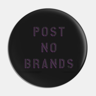 POST NO BRANDS Pin