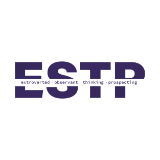 ESTP Personality T-Shirt