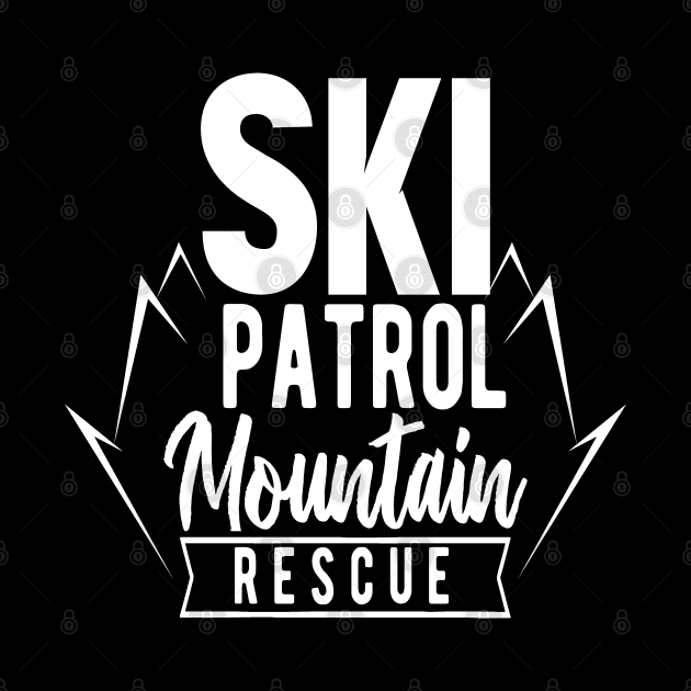 Ski Patrol Rescue Mountain Rescuer Rescuing Team by dr3shirts