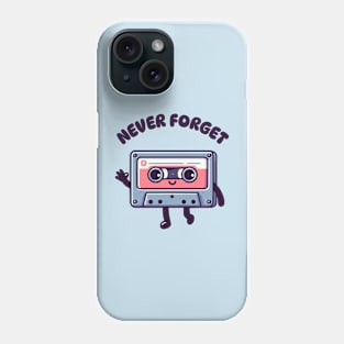 never forget casette Phone Case