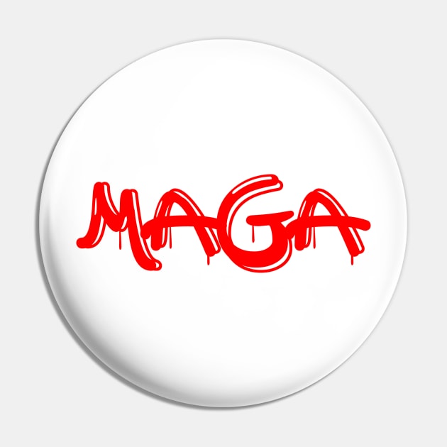 MAGA Graffiti Pin by woundedduck