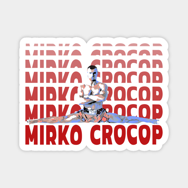 Mirko Crocop Red Magnet by FightIsRight