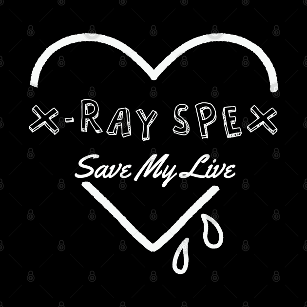 x ray spex ll save my soul by bubur ayam