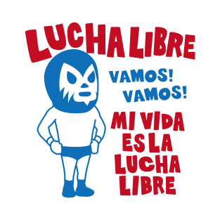 LUCHA LIBRE#147 T-Shirt