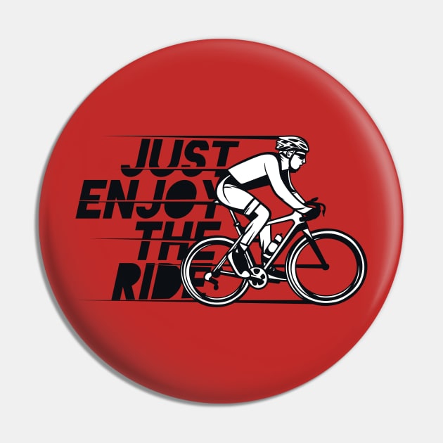 Just Enjoy The Ride Pin by AlexPDJ