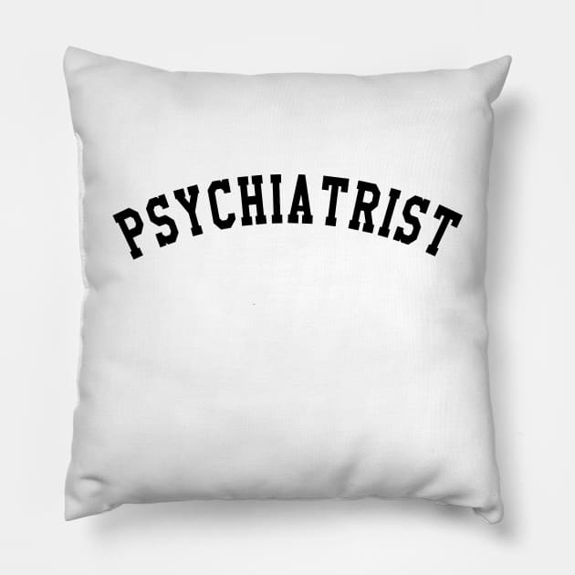 Psychiatrist Pillow by KC Happy Shop