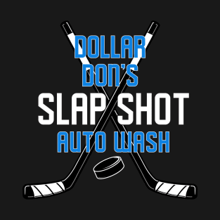 Dollar Don's Slap Shot Auto Wash T-Shirt