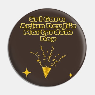 Indian Festivals - Sri Guru Arjun Devji's Martydom Pin