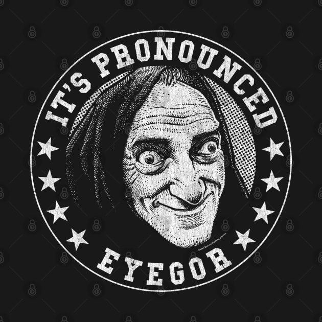 Eyegor, Young Frankenstein, Mel Brooks by PeligroGraphics