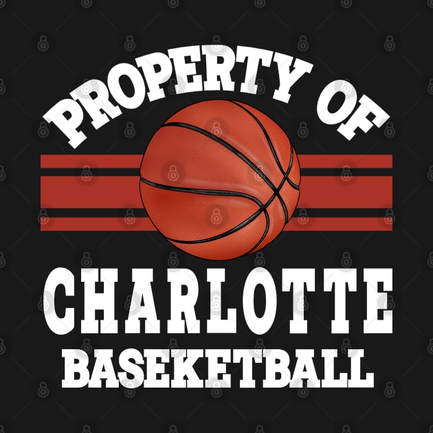 Proud Name Charlotte Graphic Property Vintage Basketball by Irwin Bradtke