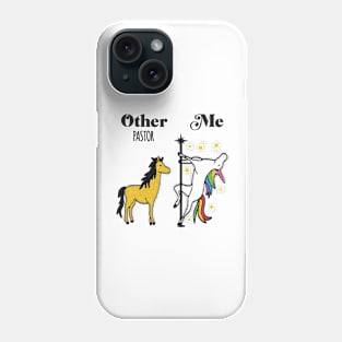 Unicorn Pastor Gifts, Other Pastor Me Funny Unicorn Birthday Phone Case