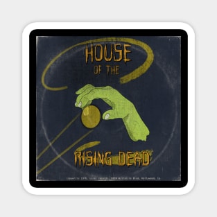 House of the Rising Dead Magnet