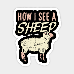 How I See A Sheep Magnet