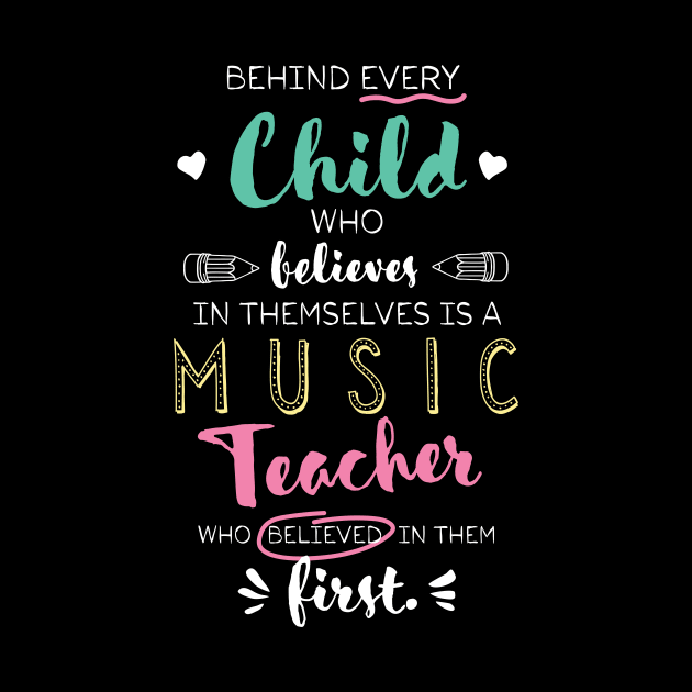 Great Music Teacher who believed - Appreciation Quote by BetterManufaktur