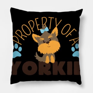 Property Of A Yorkie, Yorkshire Lover Pillow