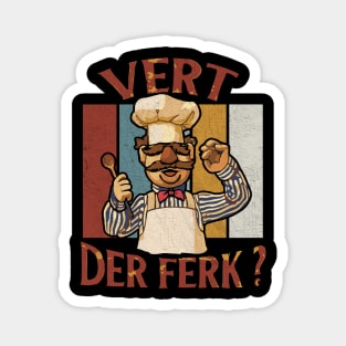 CHEFF VERT DER FERK RETRO Magnet