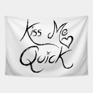 Kiss Me Quick Tapestry