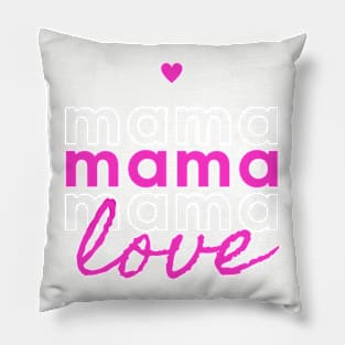 mama love Pillow