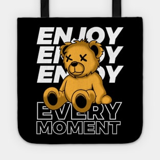 Enjoy the moment Tote