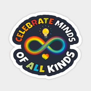 Neurodiversity Celebrate Minds Of All Kinds Autism Awareness Magnet