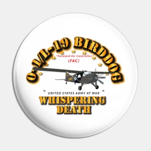 L19 Bird Dog - Whispering Death Pin