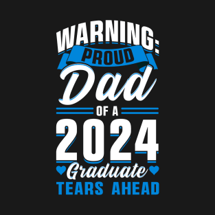 Proud Dad Tears Ahead T-Shirt