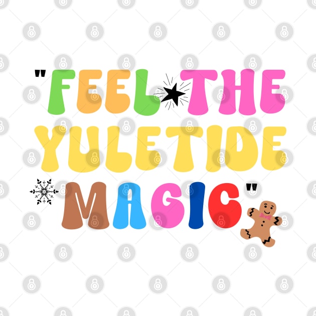 Feel the Yuletide Magic by Apotis