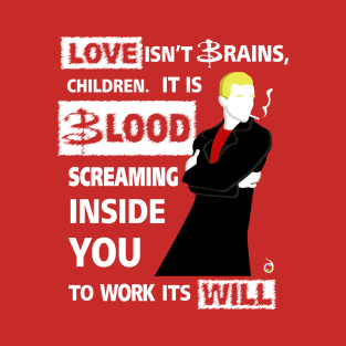 Spike: Love is blood T-Shirt