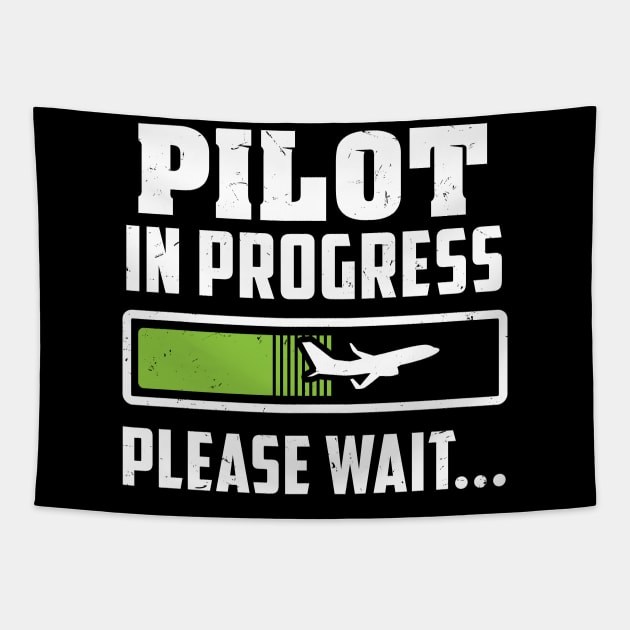 Pilot in Progress - Please wait... - Funny Future pilot Tapestry by Shirtbubble