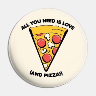 All you need is love (and pizza) Pin