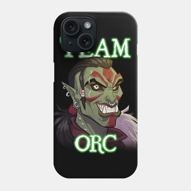 Team Orc Phone Case by GalooGameLady