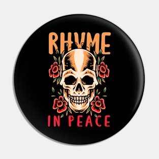 Rhyme In Peace Pin