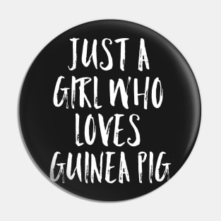 just a girl who loves guinea pig Pin