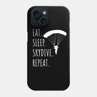 Eat Sleep Skydive Repeat Phone Case