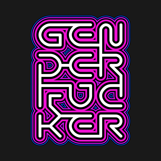 Gender F*cker (Op-Art) by SimpleThoughts