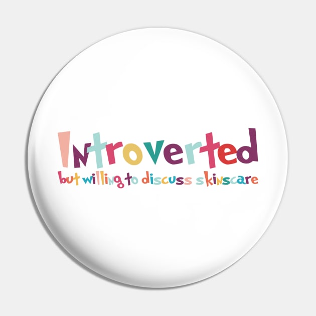 Introverted but willing to discuss skinscare Funny sayings Pin by star trek fanart and more