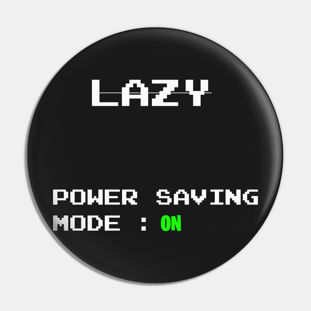 Not Lazy! Pin by SLOBN