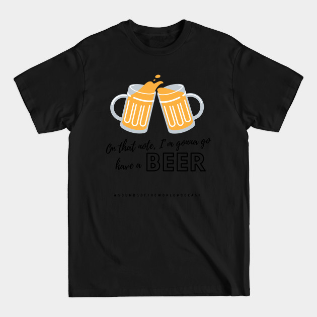 Discover Cheers!! - Beer Sayings - T-Shirt