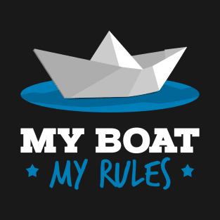 My Boat is my Rules Captain Sailor T-Shirt