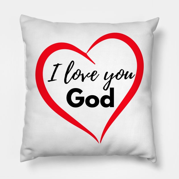 I love you God Pillow by Lovelybrandingnprints