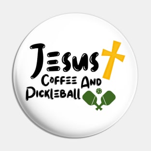 Jesus Coffee and Pickleball Pin